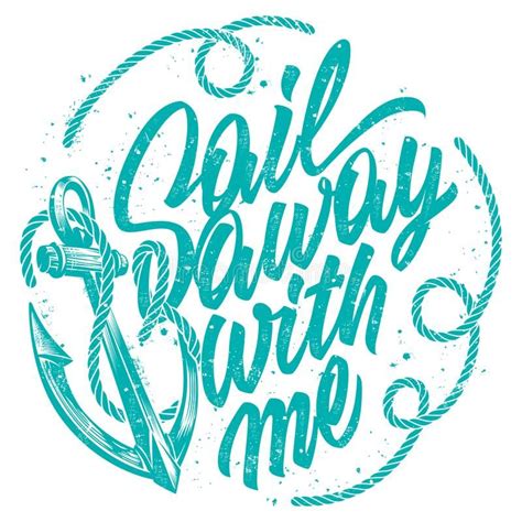 Sail Away With Me Badge Lettering Design For Romantic T Shirt Or Postcard Song Spon
