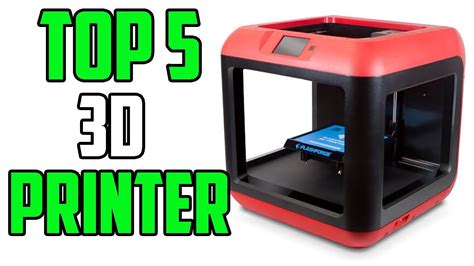 Top 5 Best 3d Printer 2020 You Can Buy Youtube