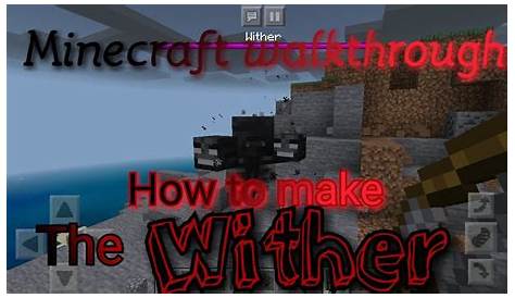Minecraft How To Make A Wither