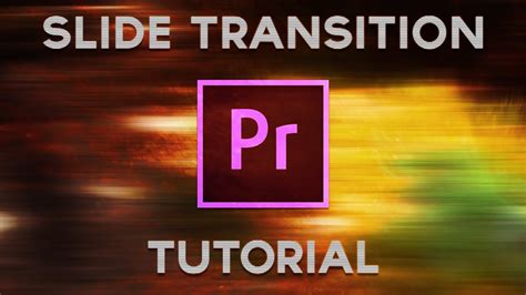 How To Make A Slide Transition Adobe Premiere Pro Cc Youtube