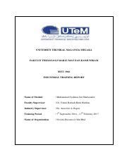 This is where you summarize your introduction, aims and purpose of. INDUSTRIAL TRAINING TECHNICAL REPORT - UNIVERSITI TEKNIKAL ...