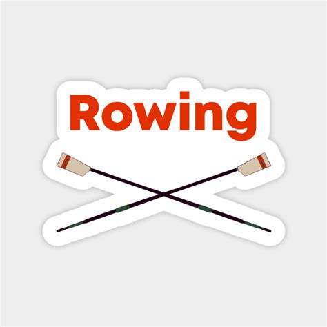 Rowing Rowing Sticker TeePublic