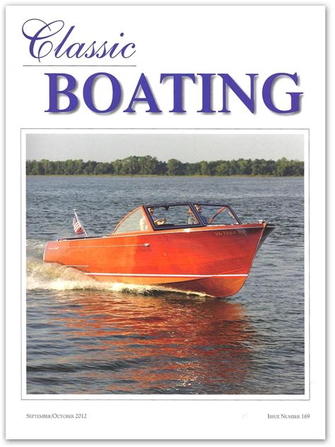 Classic Boating Magazine Boat Classic Boats Runabout Boat