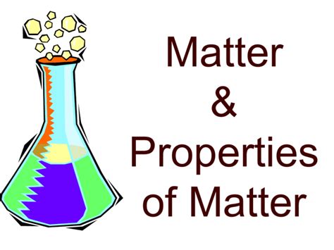 Matter And Properties Of Matter