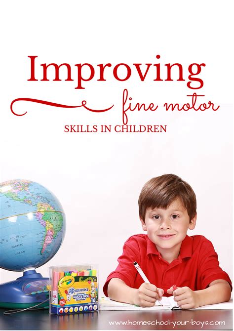 Improving Fine Motor Skills In Children Homeschool Preschool