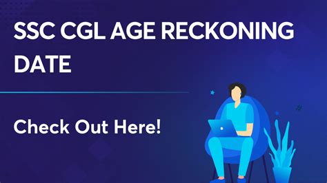 ssc cgl age reckoning date get the complete information