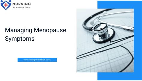 Managing Menopause Symptoms Nursing Revalidation