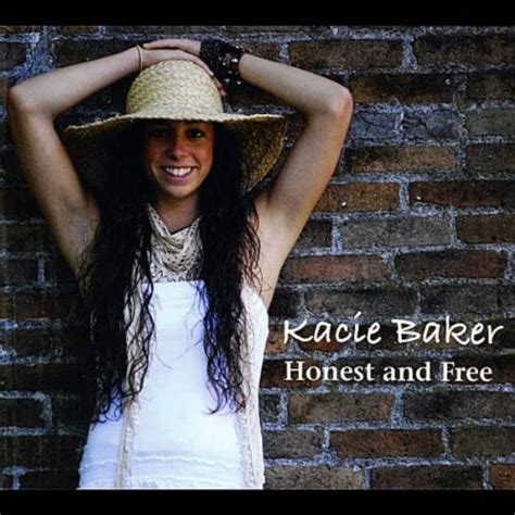 Honest And Free Kacie Baker Digital Music