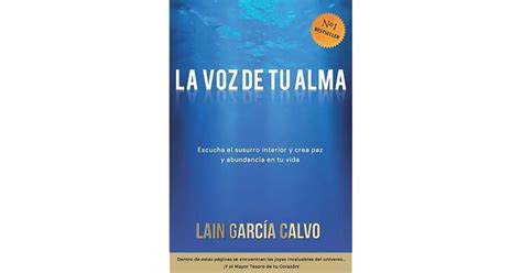 La Voz De Tu Alma By Lain García Calvo