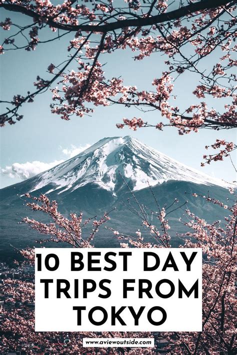 10 Best Day Trips From Tokyo Tokyo Japan Travel Japan Travel Guide