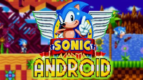 Sonic Mania On Mobile Fan Game Youtube