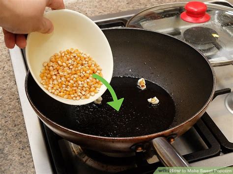 3 Ways To Make Sweet Popcorn Wikihow