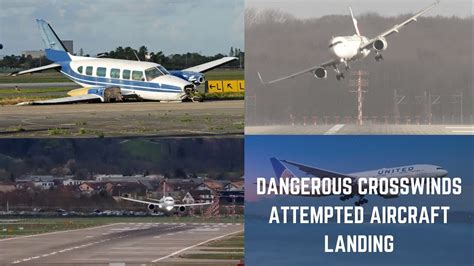 Crosswinds Dangerous Aircraft Landing Attempts In Crosswinds