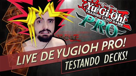 Report issues report issues in regards to ygopro the dawn of a new era! Yugioh PRO (Live!) - TESTANDO DECKS E DUELANDO ONLINE ...