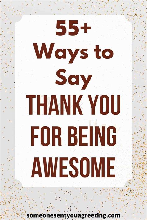 55 Ways To Say Thank You For Being Awesome Someone Sent You A Greeting