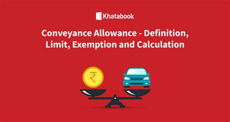 An Overview Of Conveyance Allowances Exemptions And Calculations