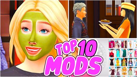 Top 10 Must Have Mods The Sims 4 Youtube
