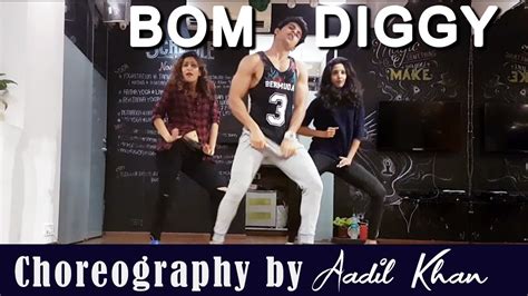 Bom Diggy Diggy Dance Video Zack Night Aadil Khan Choreography Girl Style Dance Youtube
