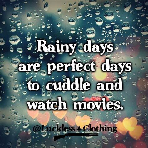 Image Result For I Love A Rainy Sunday Rainy Day Quotes Saturday