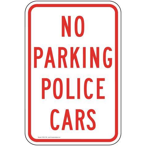 Vertical Sign Parking Fire Emergency No Parking Police Cars Sign