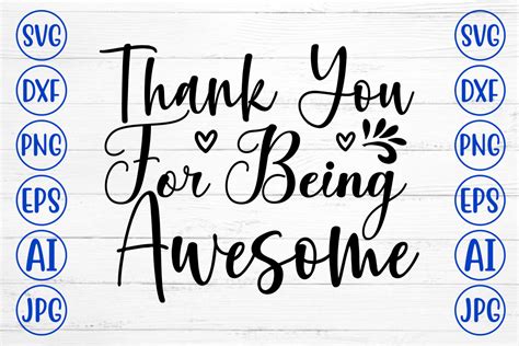Thank You For Being Awesome Svg Cut File Afbeelding Door Creativesvg