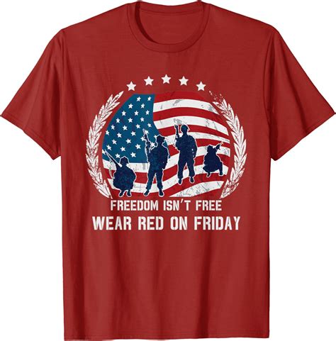 Freedom Isnt Free Wear Red On Friday Military T Shirt Clothing