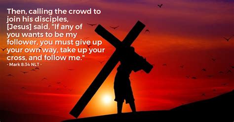 Take Up Your Cross — Mark 834 What Jesus Did