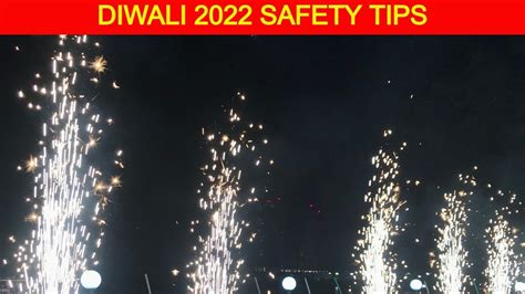Diwali Safety Tips Dos And Donts Of Diwali Diwali Hindu Festival My