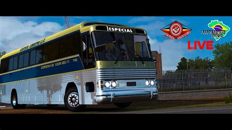 Bora Live Ets2 137 Mapa Norte Brasil Onibus Cma Flecha Vii ViaÇÃo