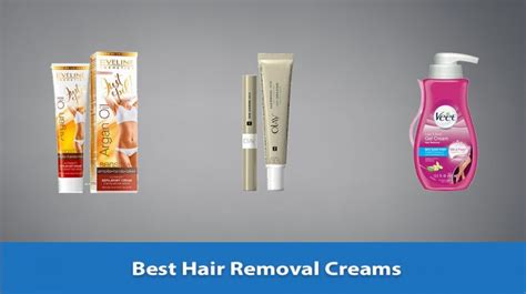 10 Best Hair Removal Creams Of 2021