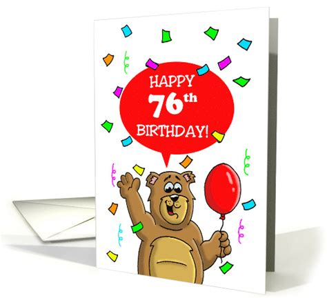 76th Birthday Card With A Cartoon Bear Balloon And Confetti Card