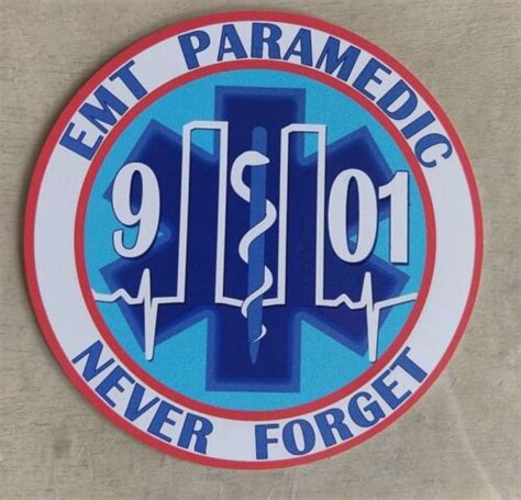 91101 Emergency Medical Technician Emt Paramedic Never Forget Decal 4