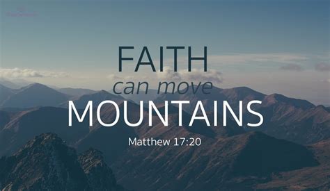 Faith Can Move Mountains Matthew 1720 Inspirations