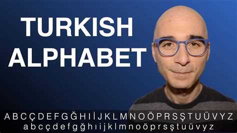 Turkish Alphabet T Rk Alfabesi Youtube