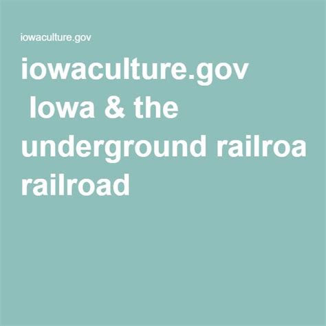 Iowa And The Underground Railroad Underground