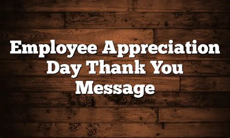 Employee Appreciation Day Thank You Message Quotesprojectcom