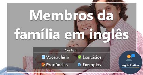 Atividade De Ingles Membros Da Familia