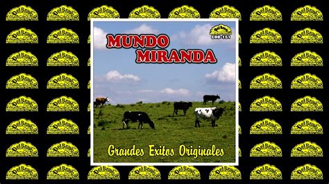 Hilario Carrillo Mundo Miranda Youtube