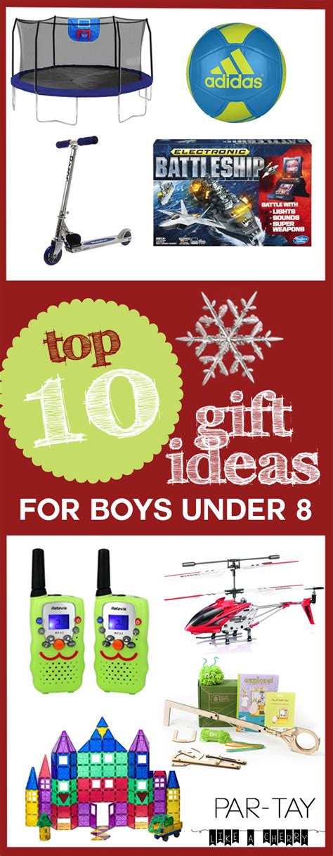 As popsugar editors, we independently select and write about stuff we love and think you'll like too. Top 10 Gift Ideas for Boys Under 8 - Party Like a Cherry