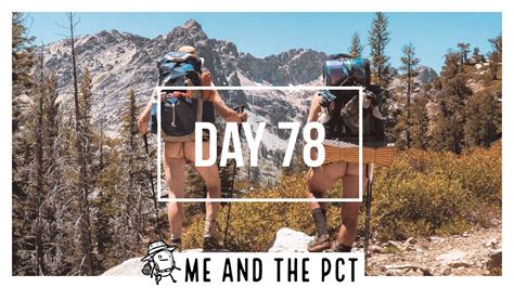 PCT 2018 Day 78 International Hike Naked Day YouTube