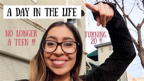 Day In The Life Teenager Officially Turning 20 Years Old Youtube