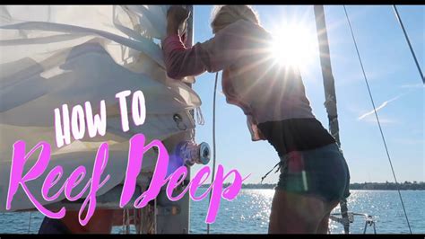 Sailing miss lone star is ranked 12,779th among all patreon creators. How to REEF DEEP (Sailing Miss Lone Star S9E22) - La Vie Zine