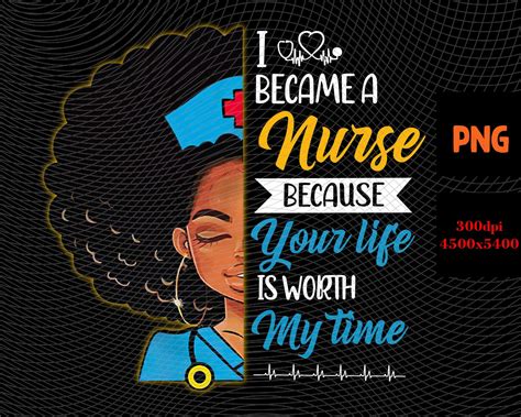 I Became A Nurse Png Black Girlnurses Week Ts Clip Art Etsy