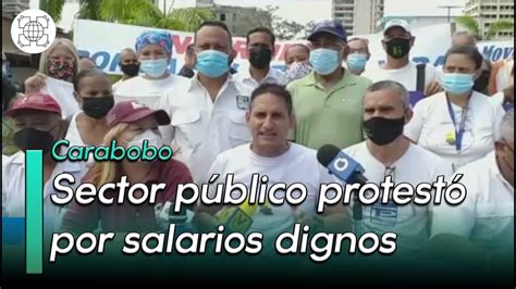 CARABOBO Trabajadores del sector público protestaron para exigir