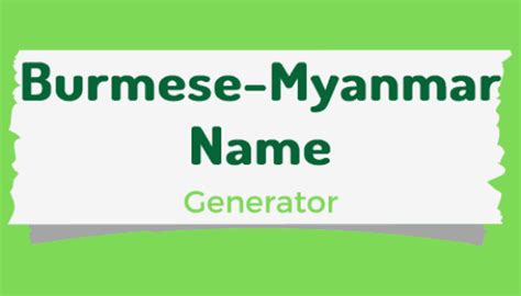 Burmese Name Generator