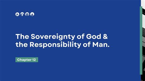 The Sovereignty Of God And Responsibility Of Man Acts 12 Community