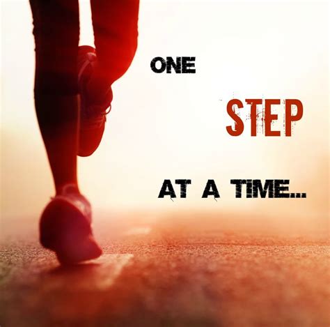 Find, read, and share step by step quotations. Motivational Fitness Quotes :Running motivation, "One Step ...