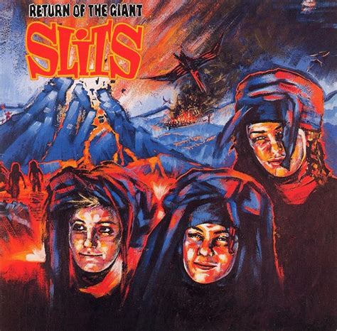 Return of the Giant Slits — The Slits | Last.fm