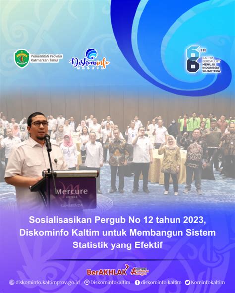 Sosialisasikan Pergub No 12 Tahun 2023 Diskominfo Kaltim Untuk