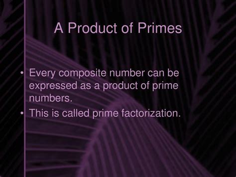 Prime Numbers And Prime Factorization Ppt Download